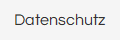 Datenschutz